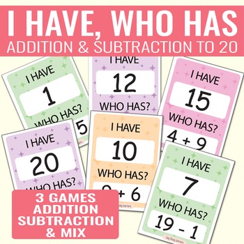 I Have, Who Has Addition to 20, Subtraction to 20 & Mix to 20